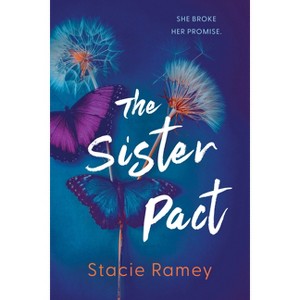 The Sister Pact - by  Stacie Ramey (Paperback) - 1 of 1