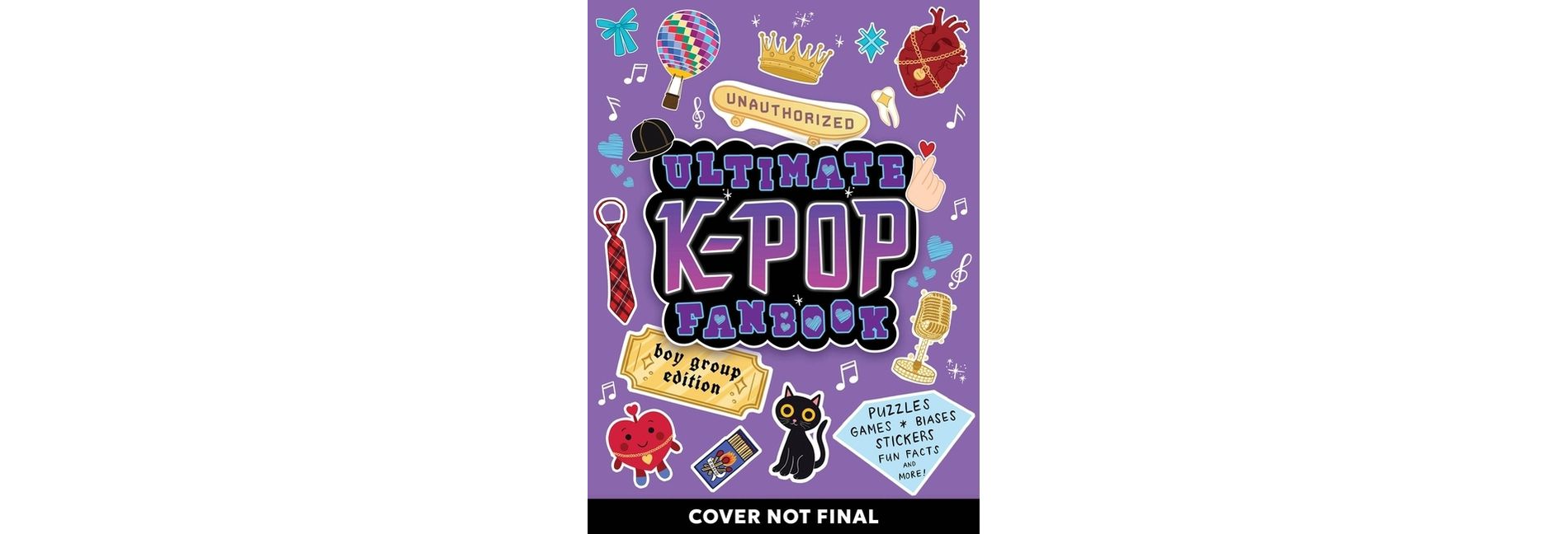Unauthorized Ultimate K-Pop Fanbook - by  Workman Publishing (Paperback)