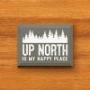 Slickblue Rustic Pine Wood Sign, "Up North Is My Happy Place", Multiple Colors, 9x12 Hanging Plaque - 2 of 3
