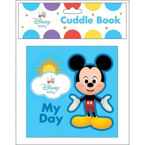 Disney Baby: My Day Cuddle Book - by  Pi Kids (Bath Book) - 1 of 1