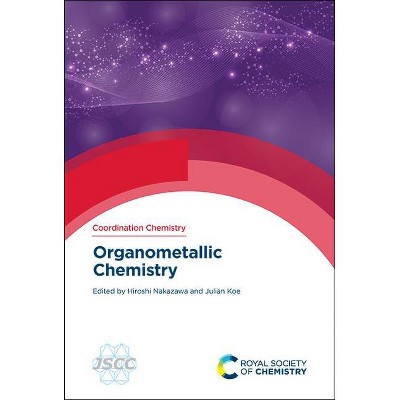 Organometallic Chemistry - (ISSN) by  Hiroshi Nakazawa & Julian Koe (Hardcover)