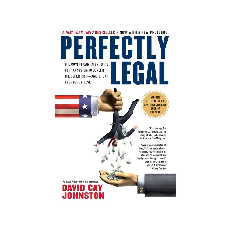 Perfectly Legal - by  David Cay Johnston (Paperback), 1 of 2