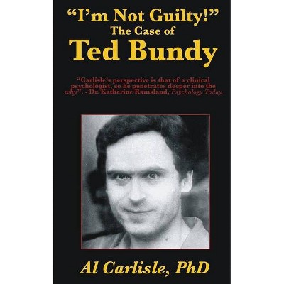 I'm Not Guilty! - (Development of the Violent Mind) by  Al Carlisle (Paperback)