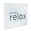 Elanze Designs Note to Self Relax 8 x 10 White Wood Tabletop Block Sign - 2 of 4