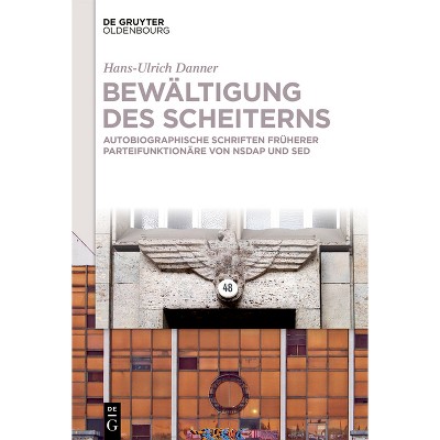 Bewältigung Des Scheiterns - by  Hans-Ulrich Danner (Hardcover)