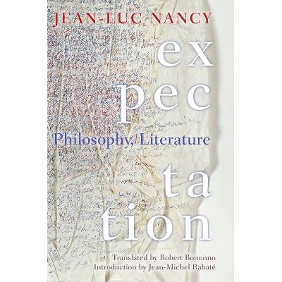 Expectation - by  Jean-Luc Nancy (Paperback)