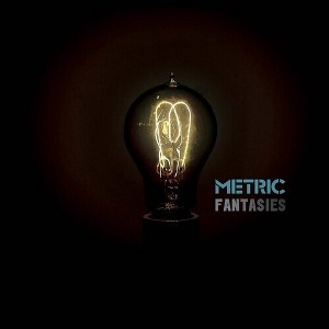 Metric - Fantasies (Vinyl) - 1 of 1