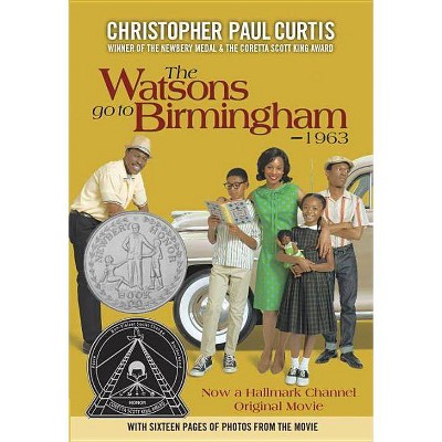 The Watsons Go to Birmingham - 1963 - by  Christopher Paul Curtis (Paperback)