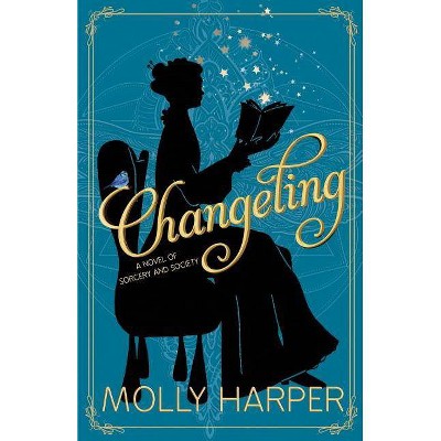  Changeling - (Sorcery and Society) by  Molly Harper (Paperback) 