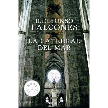 La Catedral del Mar / The Cathedral of the Sea - by  Ildefonso Falcones (Paperback)