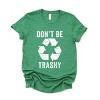 Simply Sage Market Don't Be Trashy Short Sleeve Tee - S - Grass - 2 of 4