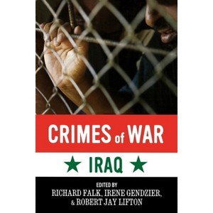 Crimes of War - by  Richard Falk & Irene Gendzier & Robert Jay Lifton (Paperback) - 1 of 1