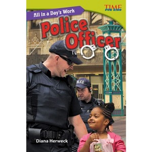 All in a Day's Work - (Time for Kids(r) Informational Text) 2nd Edition by  Diana Herweck (Paperback) - 1 of 1