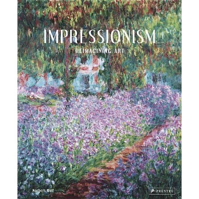 Impressionism - by  Norbert Wolf (Hardcover)