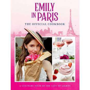 Emily in Paris - by  Kim Laidlaw (Hardcover)