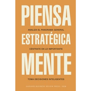 Piensa Estratégicamente (Thinking Strategically, Spanish Edition) - (Guías HBR) by  Harvard Business Review (Paperback) - 1 of 1