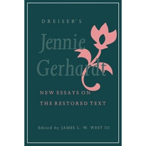 Dreiser's Jennie Gerhardt - by  III (Paperback) - 1 of 1
