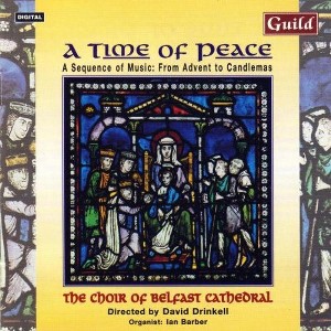 Williams & Choir of Belfast Cathedral & Warlock - Williams/Warlock/Karg-Elert : Time of Peace (CD) - 1 of 1