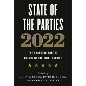 State of the Parties 2022 - by  David B Cohen (Paperback) - 1 of 1