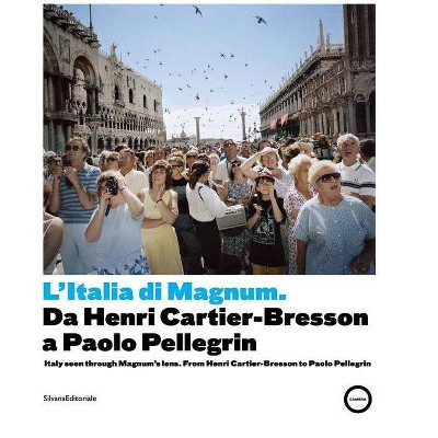 Italy Seen Through Magnum's Lens - by  Walter Guadagnini (Paperback)