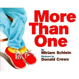 More Than One - by  Miriam Schlein (Hardcover) - 1 of 1