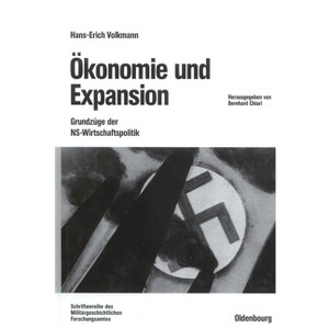 Ökonomie und Expansion - (Beiträge Zur Militärgeschichte) by  Hans-Erich Volkmann (Hardcover) - 1 of 1