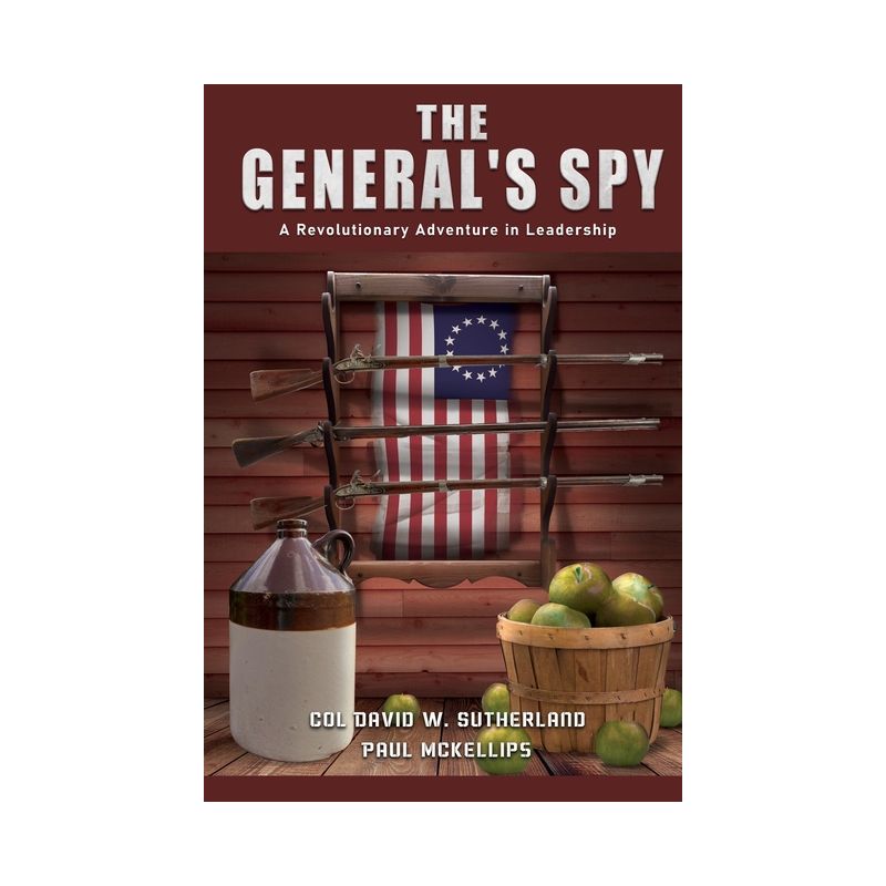 The General's Spy - by Col David W Sutherland & Pablo, 1 of 2