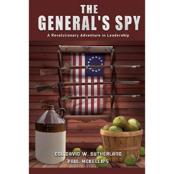 The General's Spy - by Col David W Sutherland & Pablo