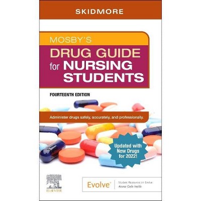 Mosby's Drug Guide for Nursing Students with 2022 Update - 14th Edition by  Linda Skidmore-Roth (Paperback)