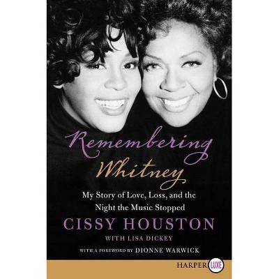 Remembering Whitney - Large Print by  Cissy Houston (Paperback)