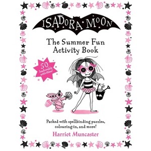 Isadora Moon: The Summer Fun Activity Book - by  Harriet Muncaster (Paperback) - 1 of 1