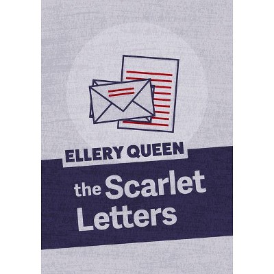 The Scarlet Letters - by  Ellery Queen (Paperback)