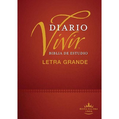 Biblia de Estudio del Diario Vivir Rvr60, Letra Grande (Letra Roja, Tapa Dura) - Large Print by  Tyndale (Hardcover)