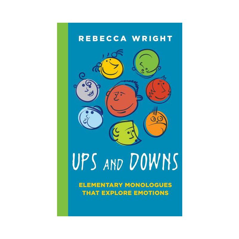 Ups and Downs: Elementary Monologues That Explore - (Paperback), 1 of 2