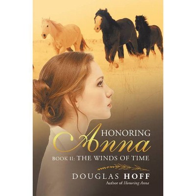 Honoring Anna - by  Douglas Hoff (Paperback)