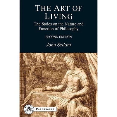 The Art of Living - (Bcpaperbacks) 2nd Edition by  John Sellars (Paperback)