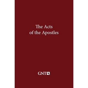 The Acts of the Apostles (GNT) - (Paperback) - 1 of 1