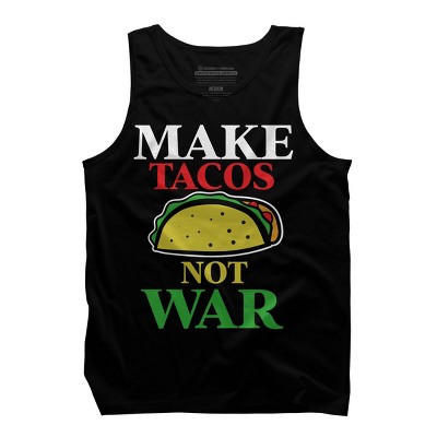 Men's Design By Humans Make Tacos Not War By MusicoIlustre Tank Top