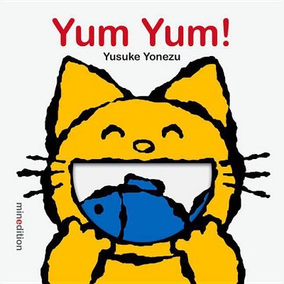 Yum Yum! - (Yonezu Board Book) by  Yusuke Yonezu (Board Book)