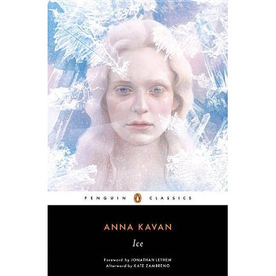 Ice - by  Anna Kavan (Paperback)