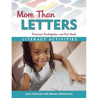 More Than Letters - by  Sally Moomaw & Brenda Hieronymus (Paperback)