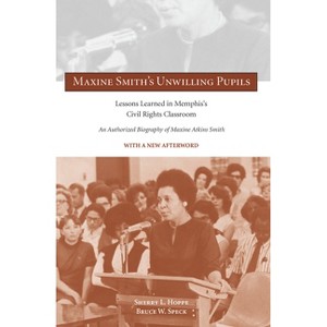 Maxine Smith's Unwilling Pupils - 3rd Edition by  Sherry L Hoppe & Bruce W Speck (Paperback) - 1 of 1