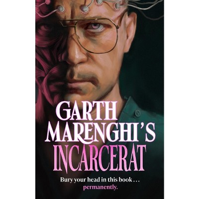 Garth Marenghi's Incarcerat - (Paperback)