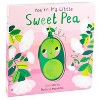 You're My Little Sweet Pea - by  Nicola Edwards (Board Book) - 2 of 4