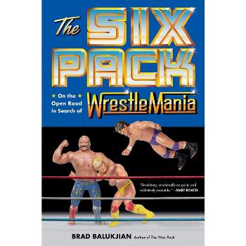 The Six Pack - by  Brad Balukjian (Hardcover)