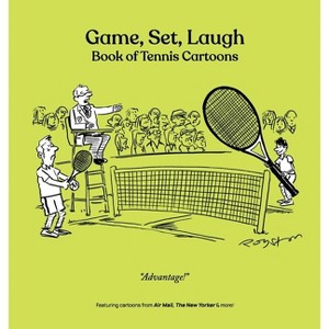 Game, Set, Laugh - by  Darren Kornblut (Hardcover) - 1 of 1