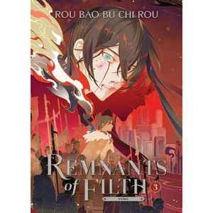 Remnants of Filth: Yuwu (Novel) Vol. 3 - by  Rou Bao Bu Chi Rou (Paperback) - 1 of 1