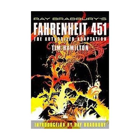 Ray Bradbury's Fahrenheit 451 : The Authorized Adaptation (Paperback ...