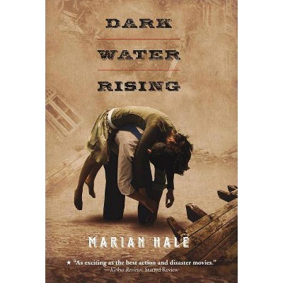 Dark Water Rising - by  Marian Hale (Paperback)