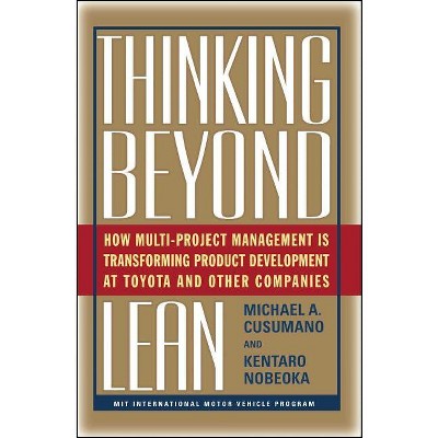 Thinking Beyond Lean - by  Nobeoka Kentaro & Michael A Cusumano (Paperback)